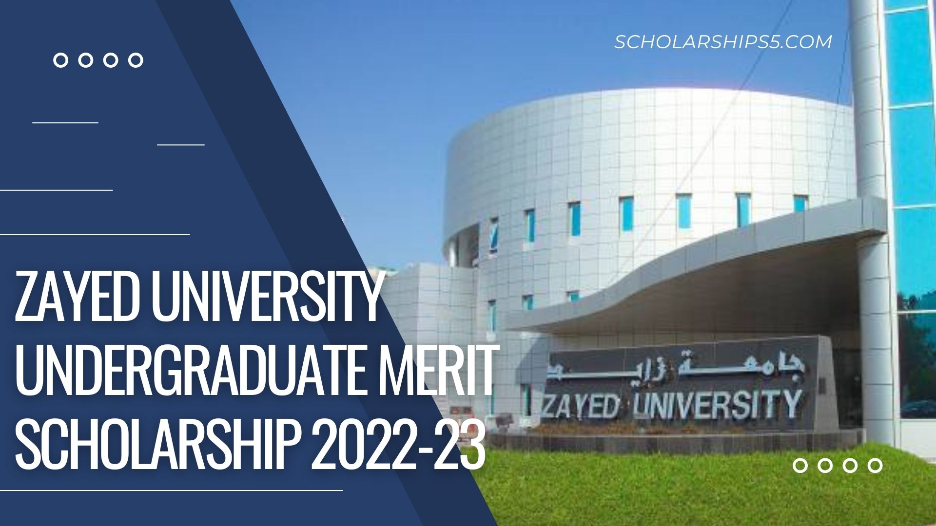 Zayed University Undergraduate Merit Scholarship 2022-23 | The Best in UAE