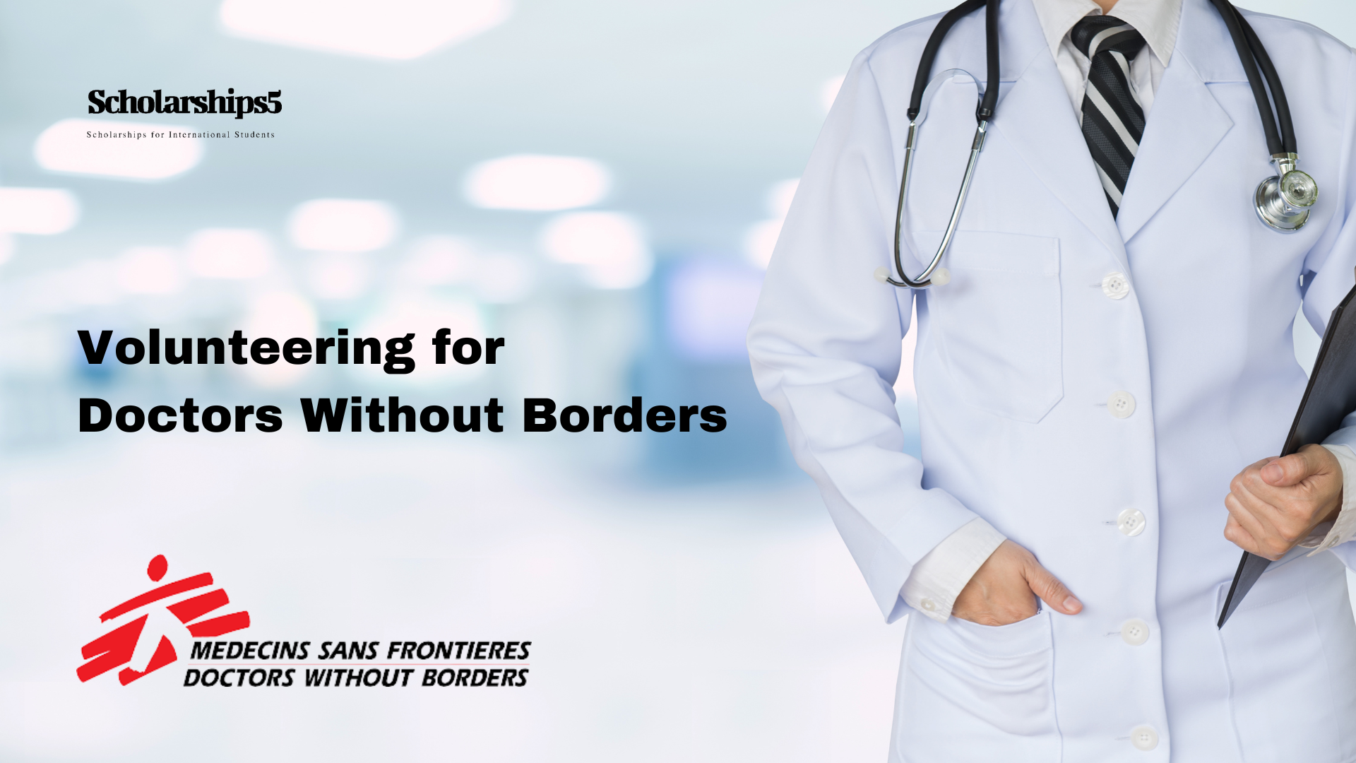Volunteering for Doctors Without Borders 2023 | Full Guidance
