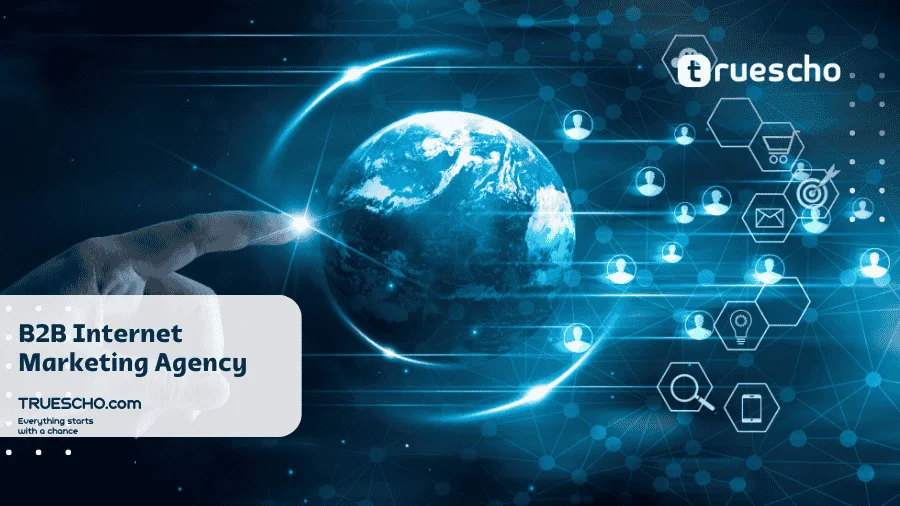 B2B Internet Marketing Agency