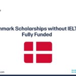 Denmark Scholarships without IELTS
