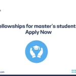 fellowships for master's students