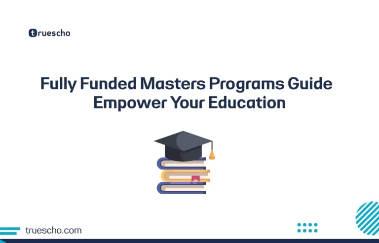 Fully Funded Masters Programs