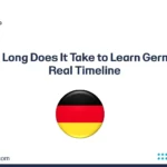 How Long Does It Take to Learn German