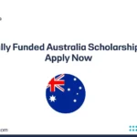 Fully Funded Australia Scholarships