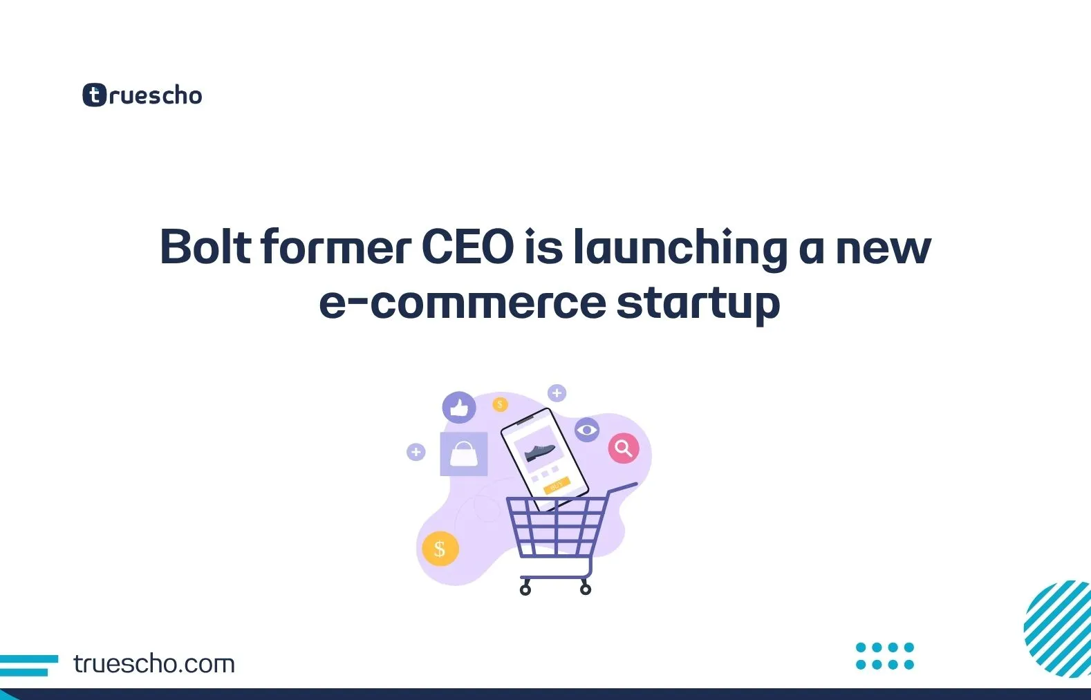 Bolt former CEO is launching a new e-commerce startup