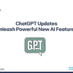 ChatGPT Updates