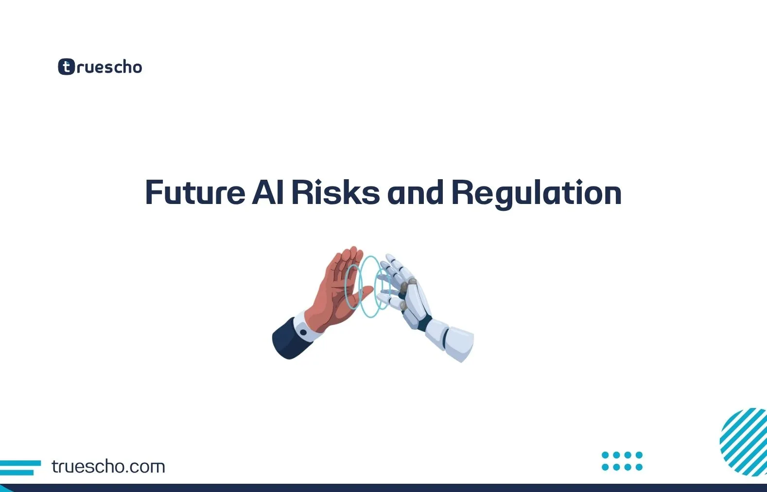 Future AI Risks and Regulation