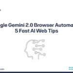 Google Gemini 2.0 Browser Automation