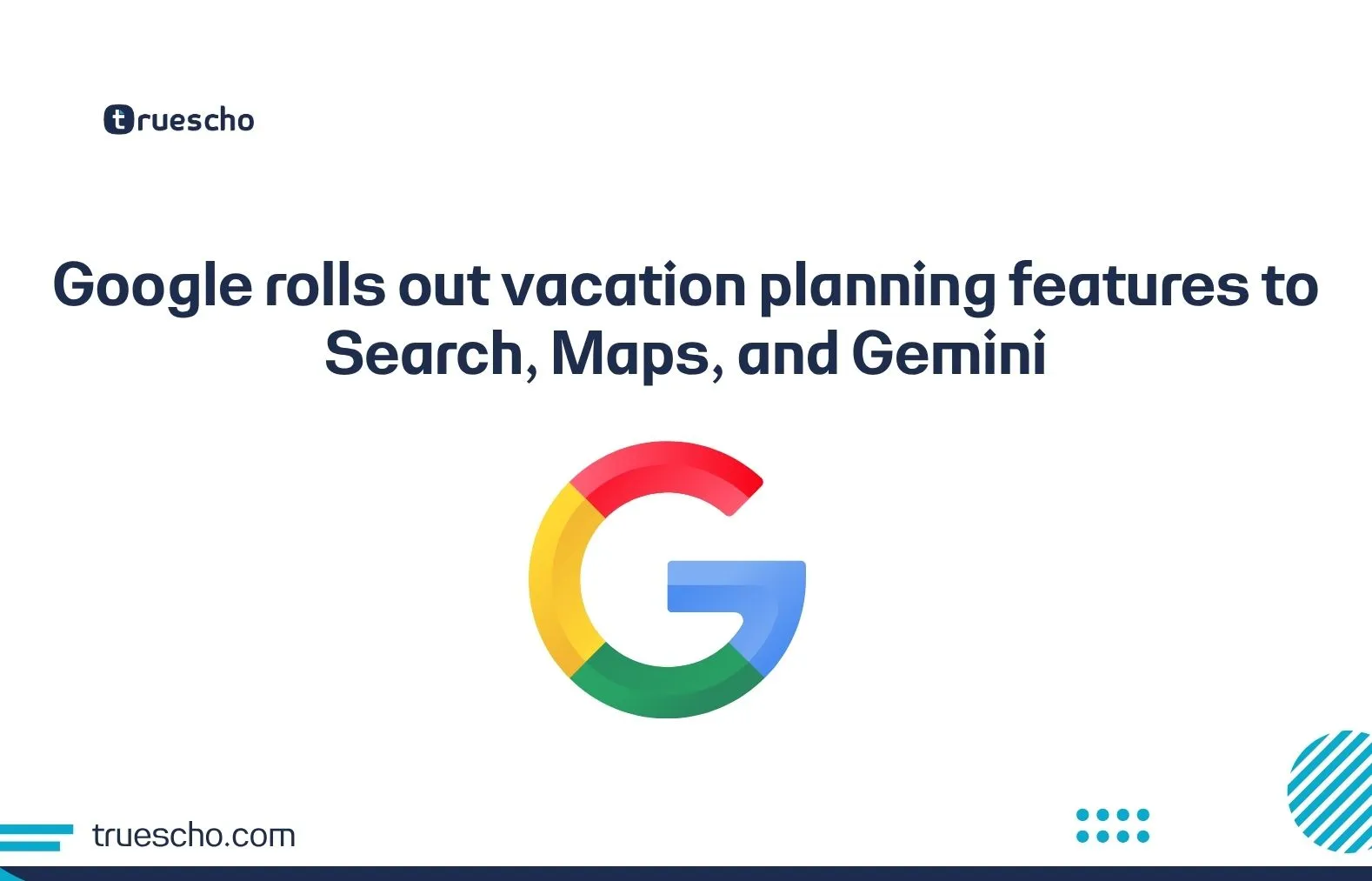 Google rolls out vacation planning