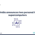 Nvidia announces two personal AI
