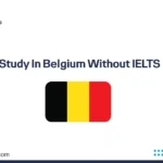 Study In Belgium Without IELTS
