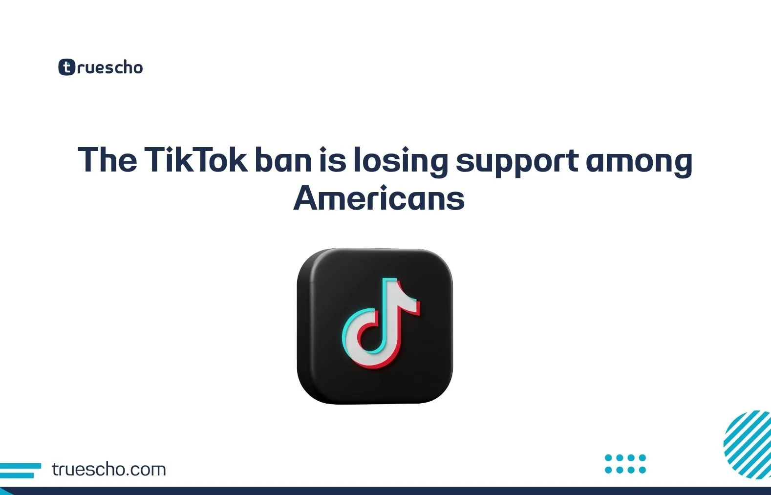 The TikTok ban is losing support among Americans