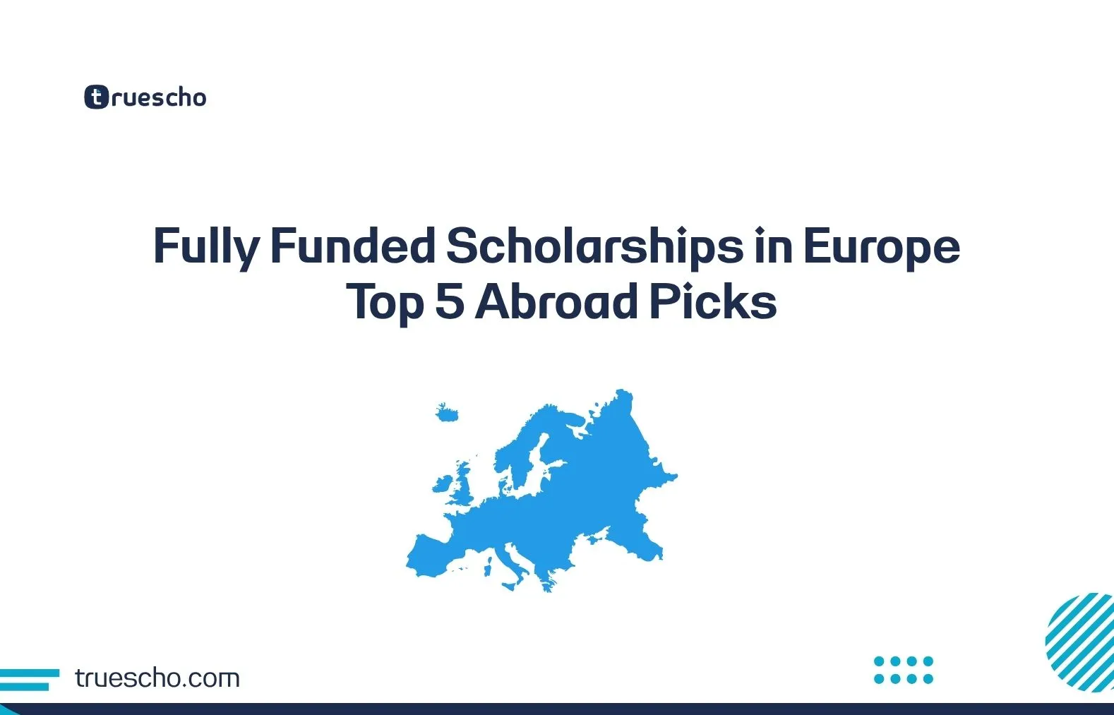 Fully Funded Scholarships in Europe