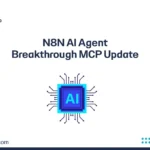 N8N AI Agent: Breakthrough MCP Update