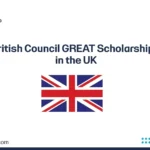 British Council GREAT Scholarships