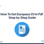 How To Get Europass CV In Pdf