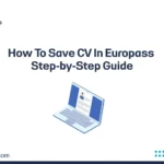 How To Save CV In Europass