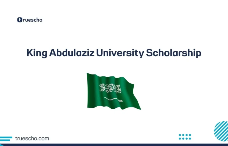 King Abdulaziz University Scholarship