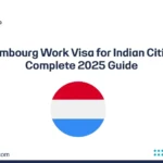 Luxembourg Work Visa for Indian Citizens