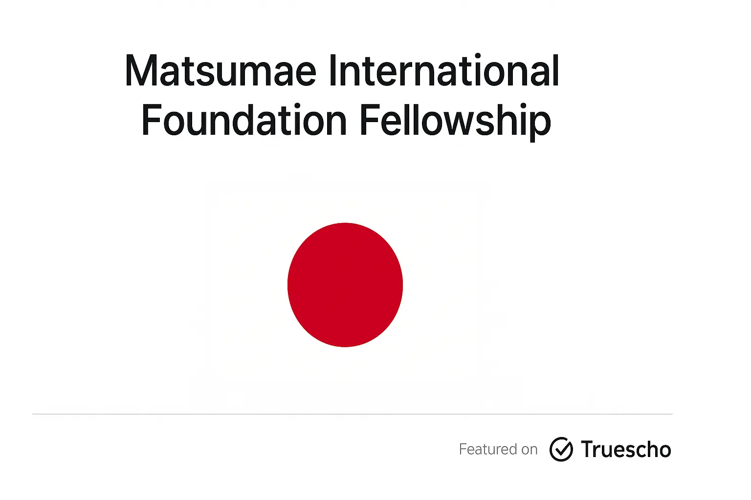 Matsumae International Foundation Fellowship