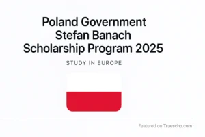Poland Government Stefan Banach Scholarship