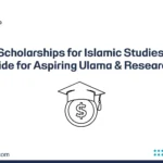 Scholarships for Islamic Studies