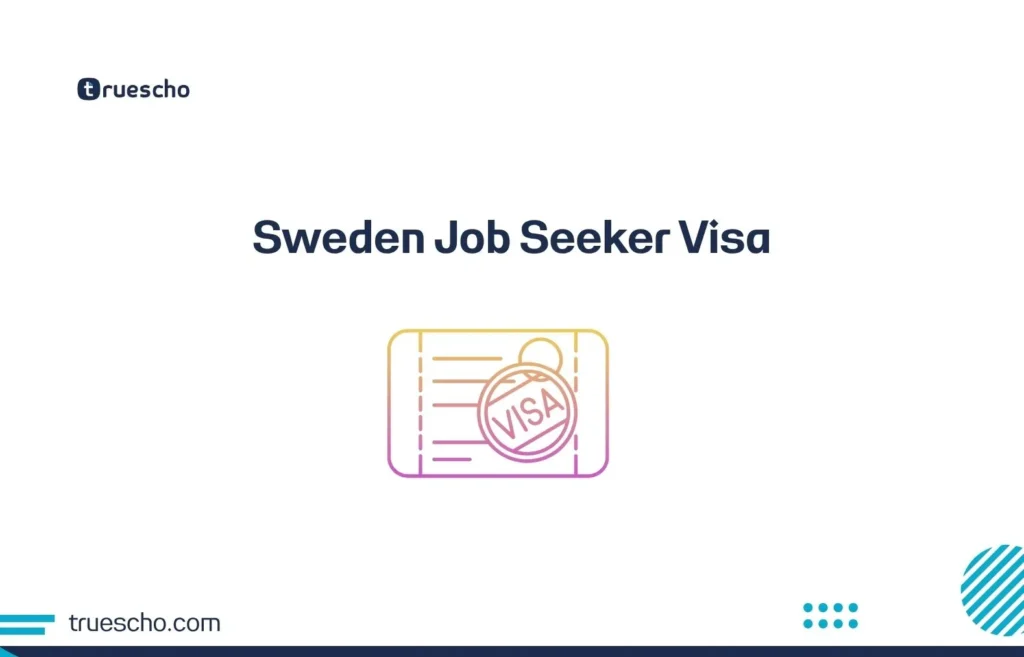 Sweden Job Seeker Visa