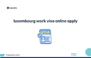 luxembourg work visa online apply