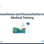 Anesthesia and Resuscitation
