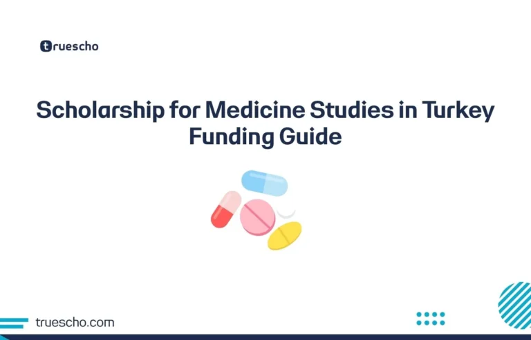 Scholarship for Medicine Studies in Turkey