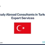 Study Abroad Consultants in Turkey: