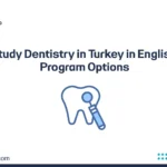 Study Dentistry in Turkey in English