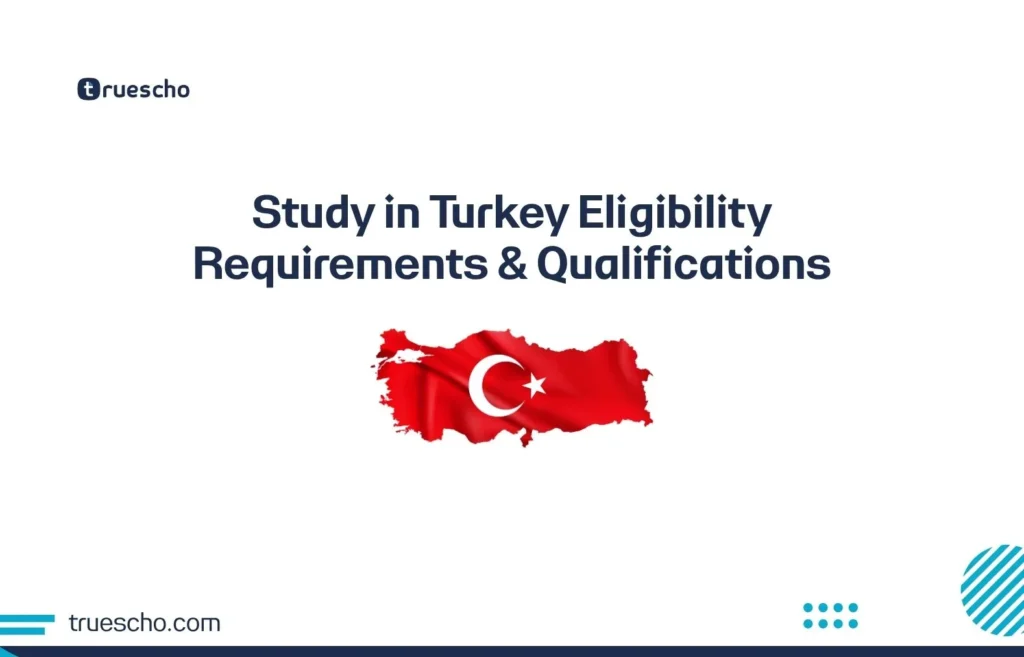 Study in Turkey Eligibility