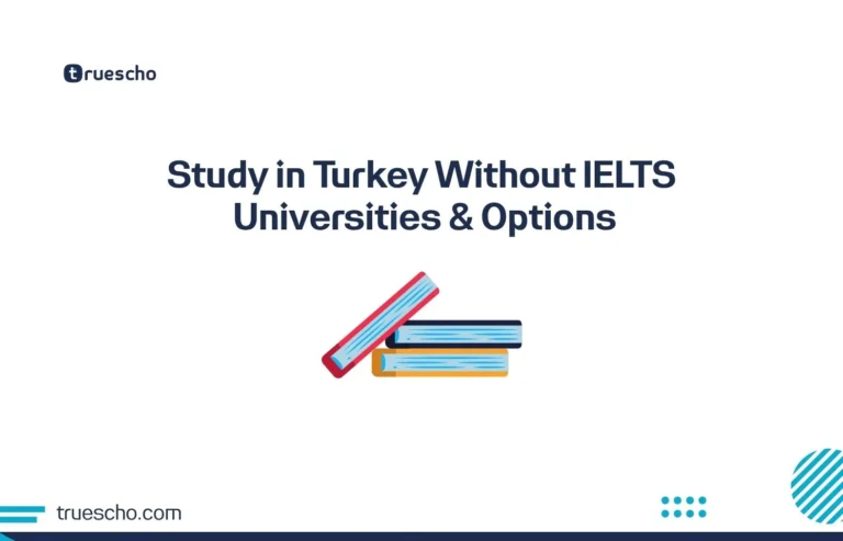 Study in Turkey Without IELTS