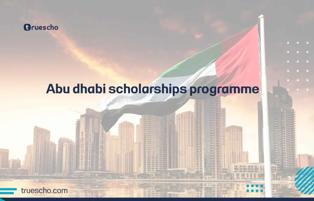 Abu dhabi scholarships programme