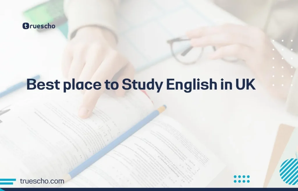 Best place to Study English in UK