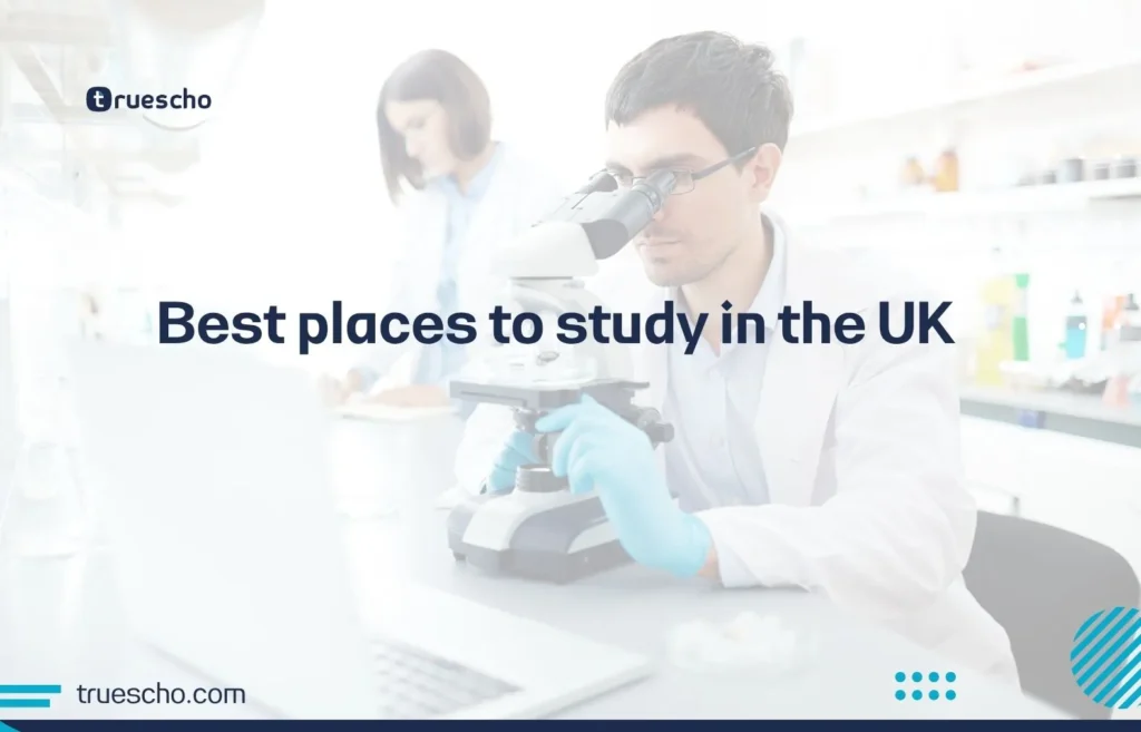 Best places to study in the UK