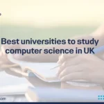 Best universities to study computer science in UK
