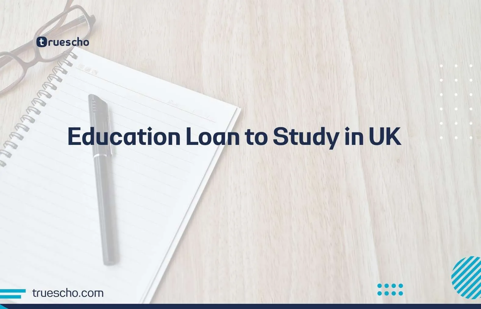 Education Loan to Study in UK