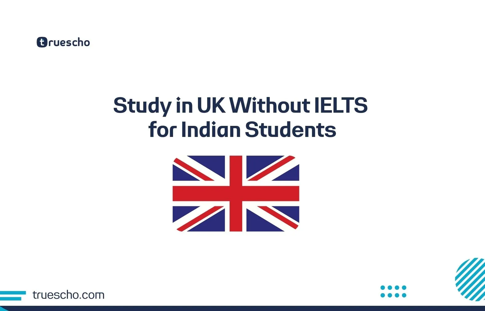 Study in UK Without IELTS for Indian Students