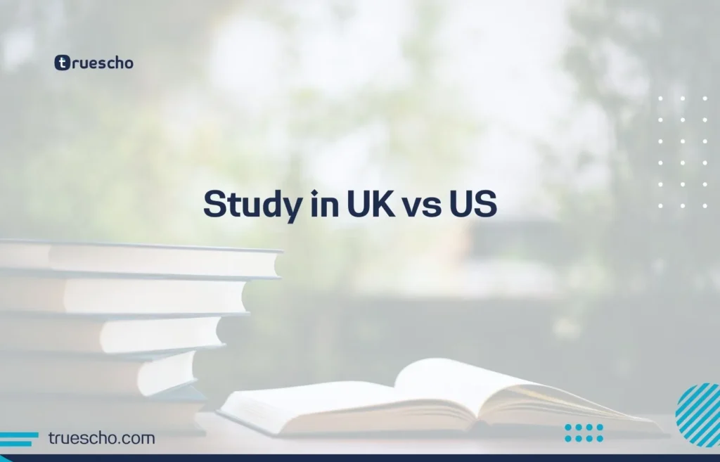 Study in UK vs US