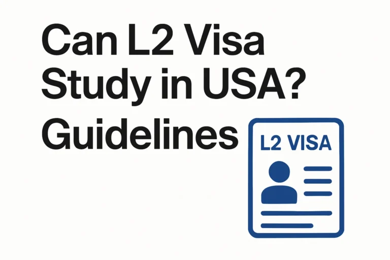 L2 Visa Study in USA
