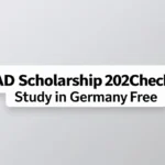DAAD Scholarship 2025 Checklist: Study in Germany Free - Professional Swiss-style featured image | Truescho.com