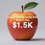 Flavor of the Month Scholarship 2025: Sweet $1.5K - Professional Swiss-style featured image | Truescho.com