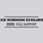 Jackie Robinson Foundation Scholarship 2025: Full Support - Professional Swiss-style featured image | Truescho.com