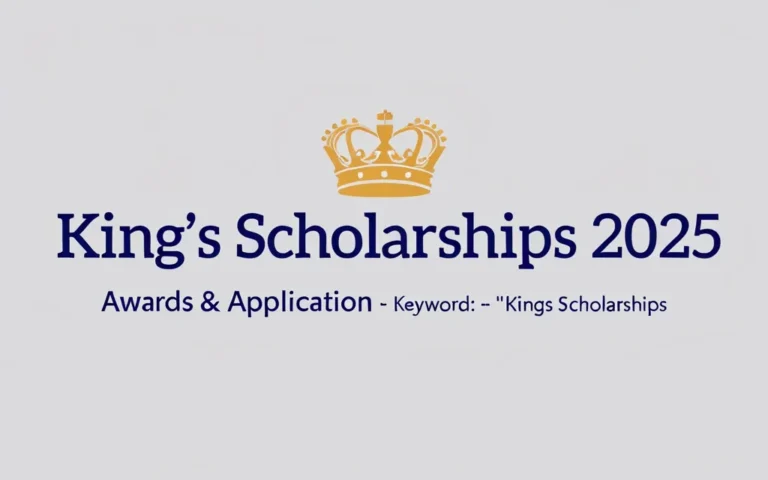 King's Scholarships 2025 Guide: Awards & Application - Professional Swiss-style featured image | Truescho.com