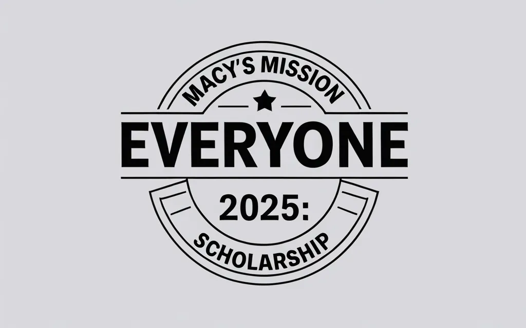 Macy’s Mission Everyone Scholarship 2025: $25K Aid - Professional Swiss-style featured image | Truescho.com