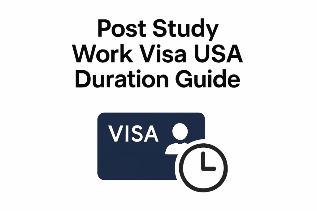 Post Study Work Visa