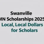 Swanville MN Scholarships 2025: Local Dollars for Scholars - Professional Swiss-style featured image | Truescho.com