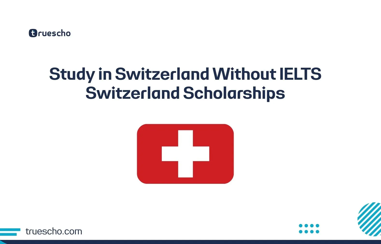Study in Switzerland Without IELTS